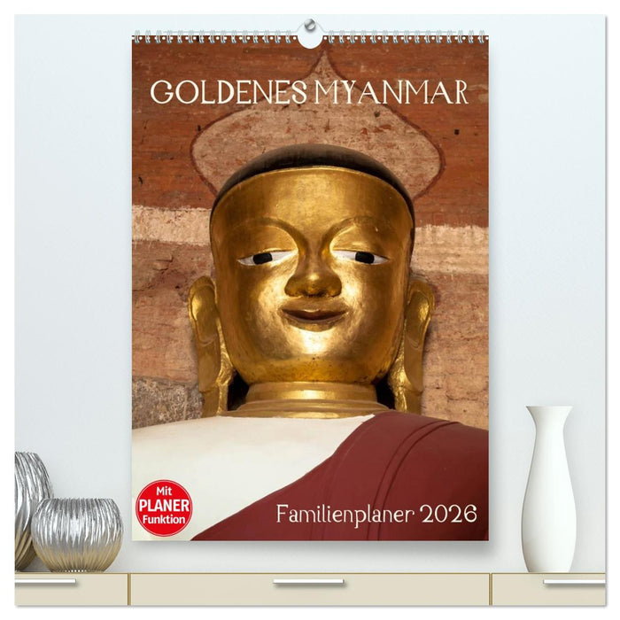 Goldenes Myanmar - Familienkalender 2026 (CALVENDO Premium Wandkalender 2026)