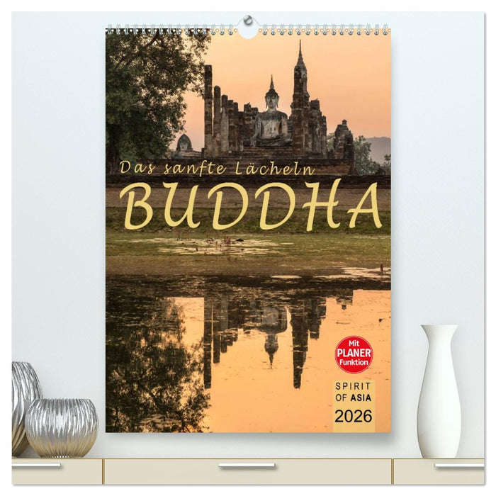 BUDDHA - Das sanfte Lächeln (CALVENDO Premium Wandkalender 2026)