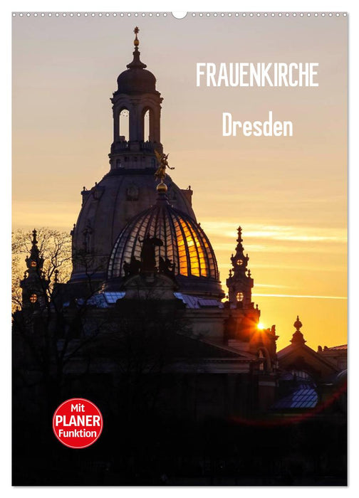 Frauenkirche Dresden (CALVENDO Wandkalender 2026)