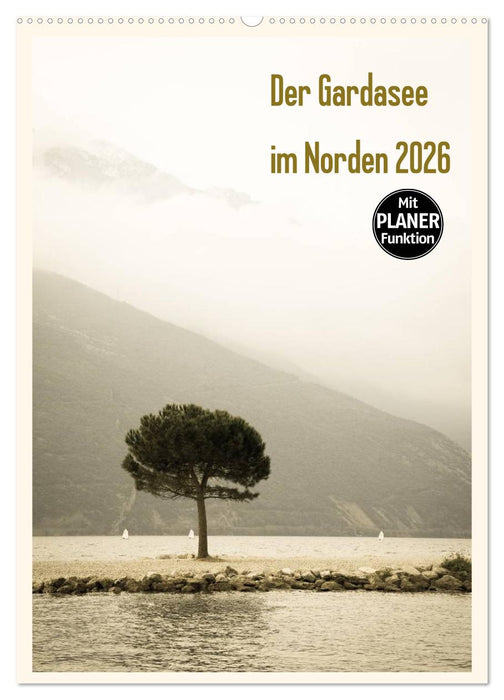Der Gardasee im Norden 2026 (CALVENDO Wandkalender 2026)