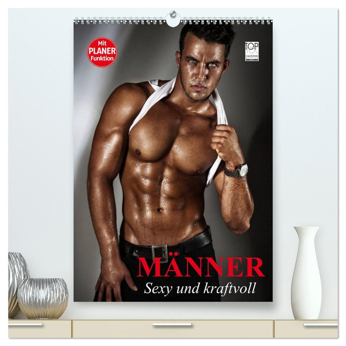 Männer - Sexy und kraftvoll (CALVENDO Premium Wandkalender 2026)