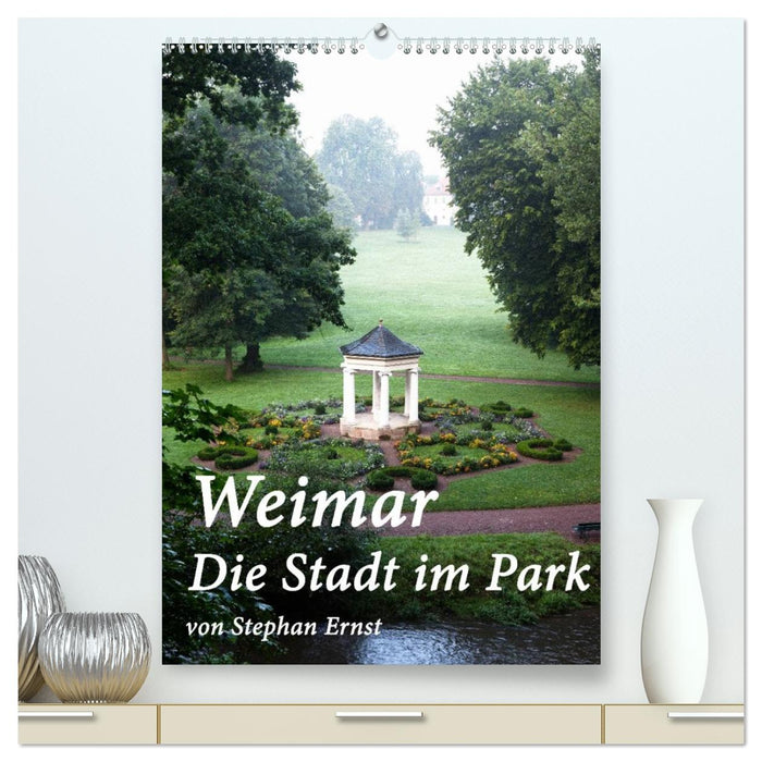 Weimar - Die Stadt im Park (CALVENDO Premium Wandkalender 2026)