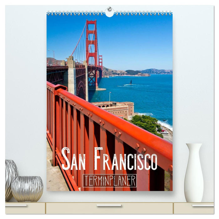 SAN FRANCISCO Terminplaner (CALVENDO Premium Wandkalender 2026)