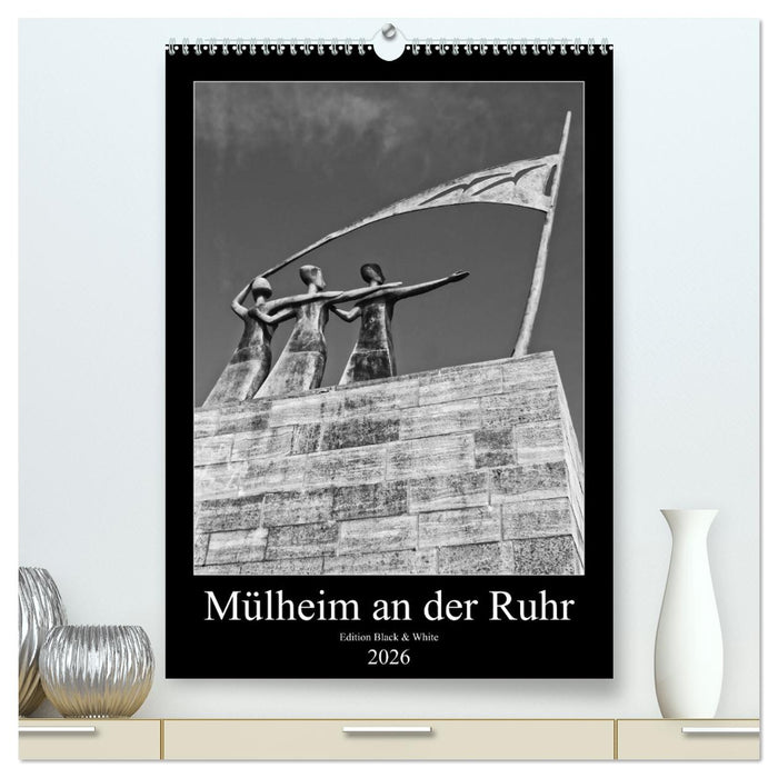 Mülheim an der Ruhr Edition Black & White 2026 (CALVENDO Premium Wandkalender 2026)