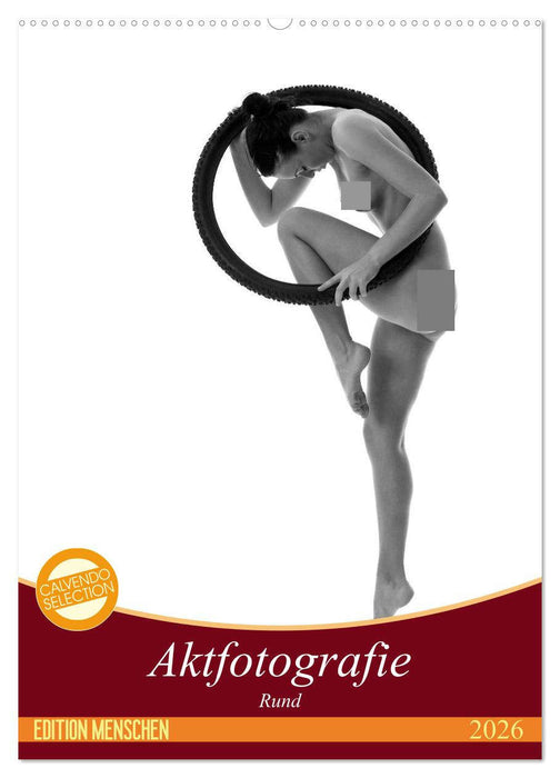 Rund - Aktfotografie (CALVENDO Wandkalender 2026)