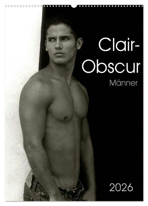 Clair-Obscur Männer 2026 (CALVENDO Wandkalender 2026)