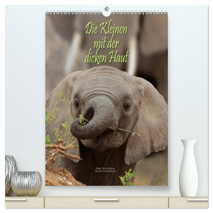 Die Kleinen mit der dicken Haut (CALVENDO Premium Wandkalender 2026)
