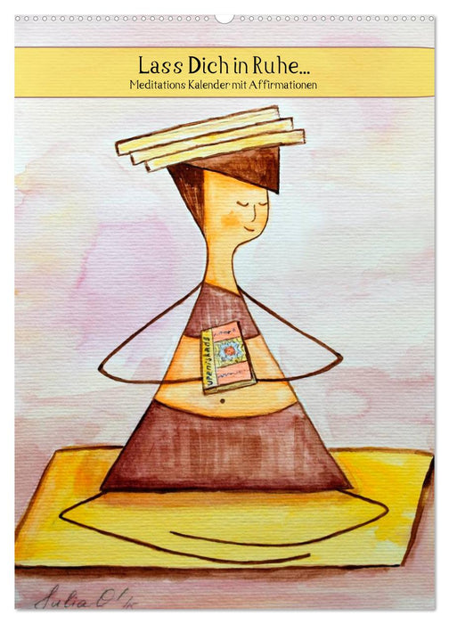 Lass Dich in Ruhe... (CALVENDO Wandkalender 2026)