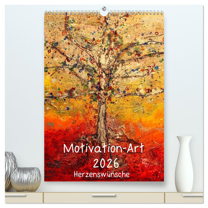 Motivation-Art 2026 (CALVENDO Premium Wandkalender 2026)