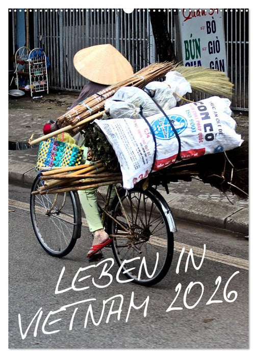 Leben in Vietnam 2026 (CALVENDO Wandkalender 2026)