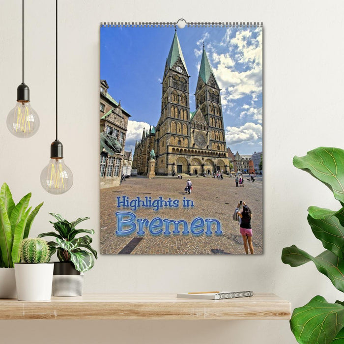 Highlights in Bremen (CALVENDO Wandkalender 2026)