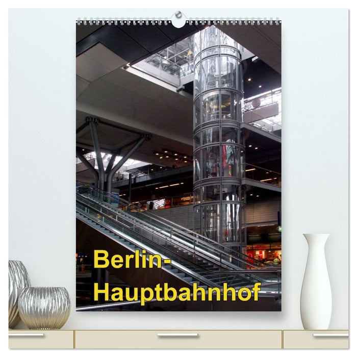 Hauptbahnhof Berlin (CALVENDO Premium Wandkalender 2026)