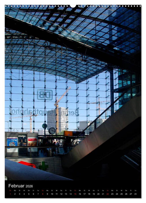 Hauptbahnhof Berlin (CALVENDO Premium Wandkalender 2026)