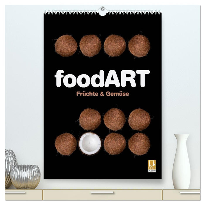 foodART - Früchte und Gemüse (CALVENDO Premium Wandkalender 2026)