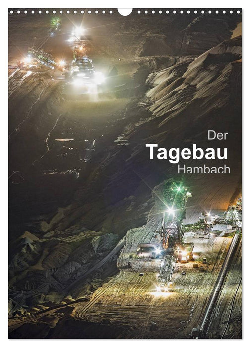 Der Tagebau Hambach (CALVENDO Wandkalender 2026)
