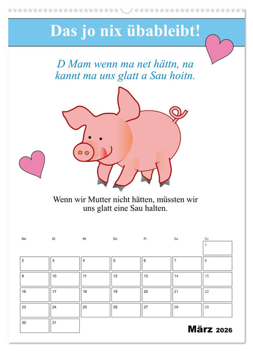 So a Schmarrn! Bairische Mundart (CALVENDO Wandkalender 2026)