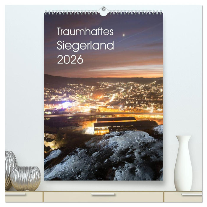 Traumhaftes Siegerland 2026 (CALVENDO Premium Wandkalender 2026)