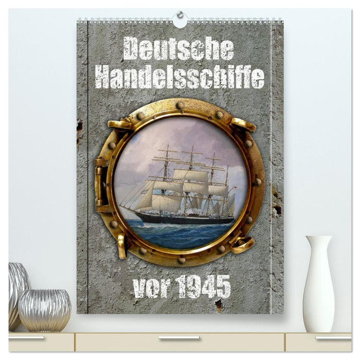Deutsche Handelsschiffe vor 1945 (CALVENDO Premium Wandkalender 2026)
