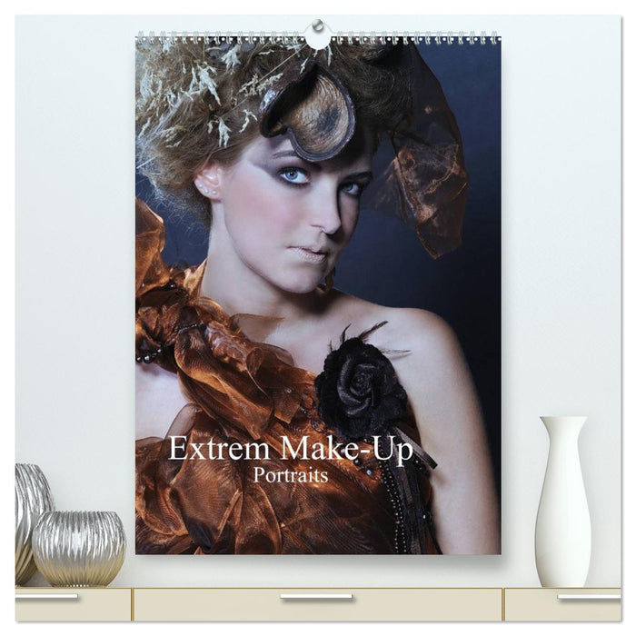 Extrem Make-Up Portraits (CALVENDO Premium Wandkalender 2026)