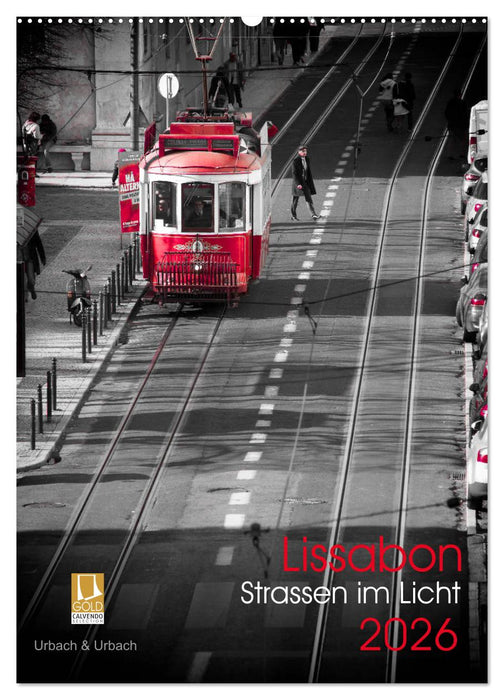 Lissabon Straßen im Licht (CALVENDO Wandkalender 2026)