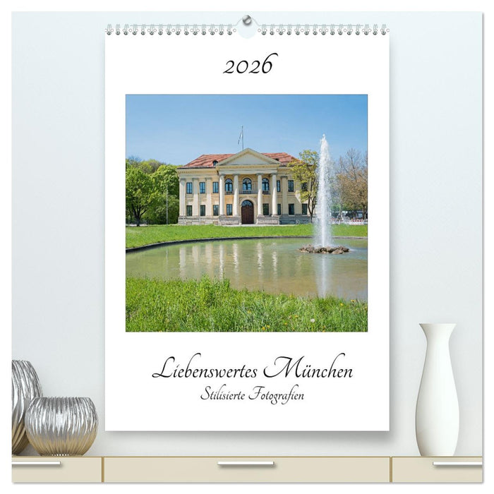 Liebenswertes München - Stilisierte Fotografien (CALVENDO Premium Wandkalender 2026)