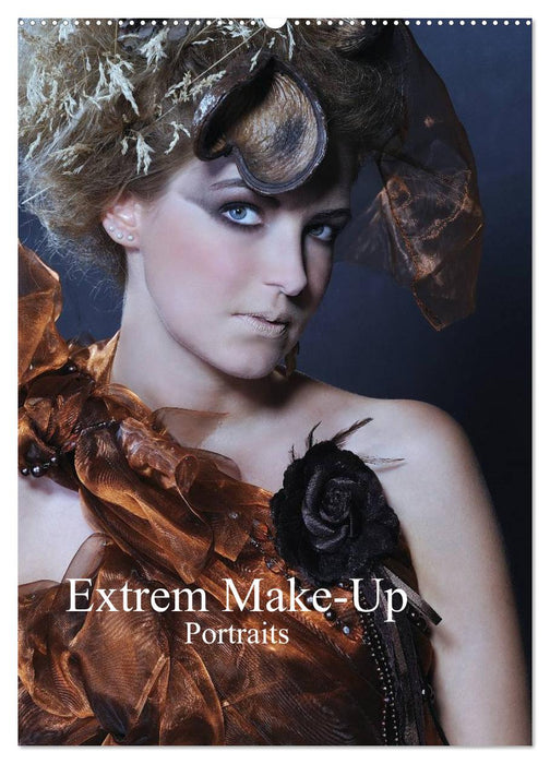 Extrem Make-Up Portraits (CALVENDO Wandkalender 2026)