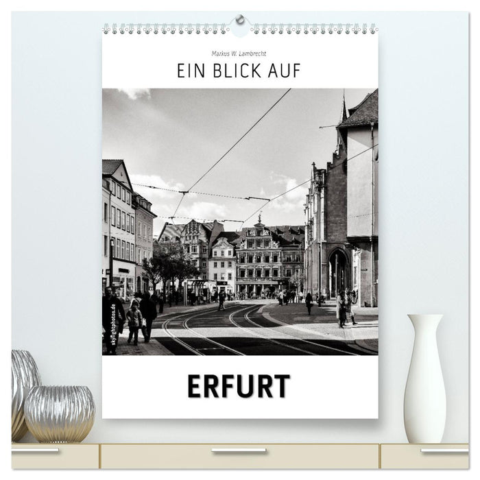 Ein Blick auf Erfurt (CALVENDO Premium Wandkalender 2026)