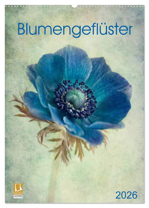 Blumengeflüster (CALVENDO Wandkalender 2026)