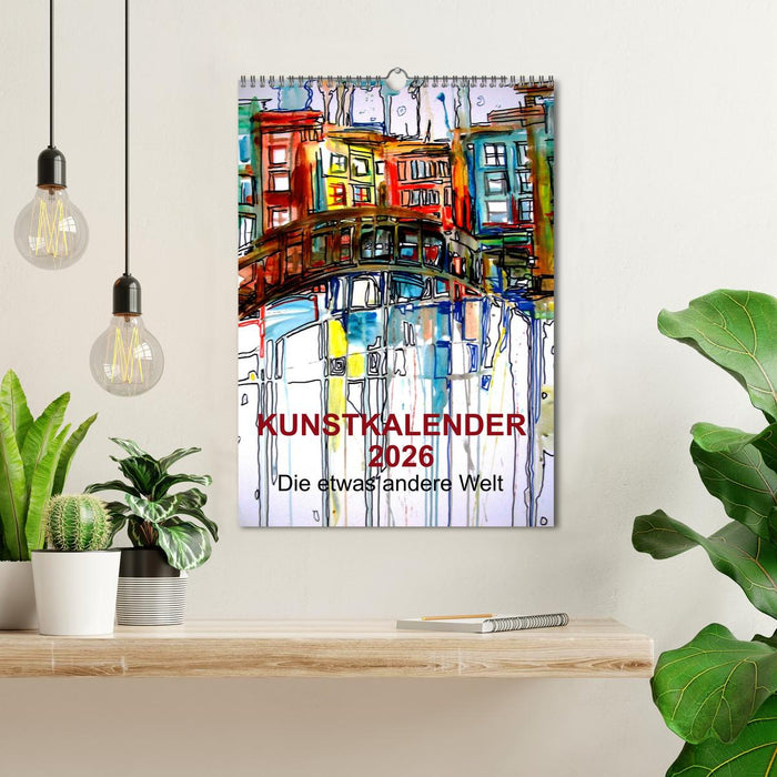 Kunstkalender 2026 "Die etwas andere Welt" (CALVENDO Wandkalender 2026)