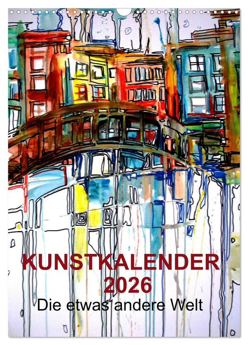 Kunstkalender 2026 "Die etwas andere Welt" (CALVENDO Wandkalender 2026)