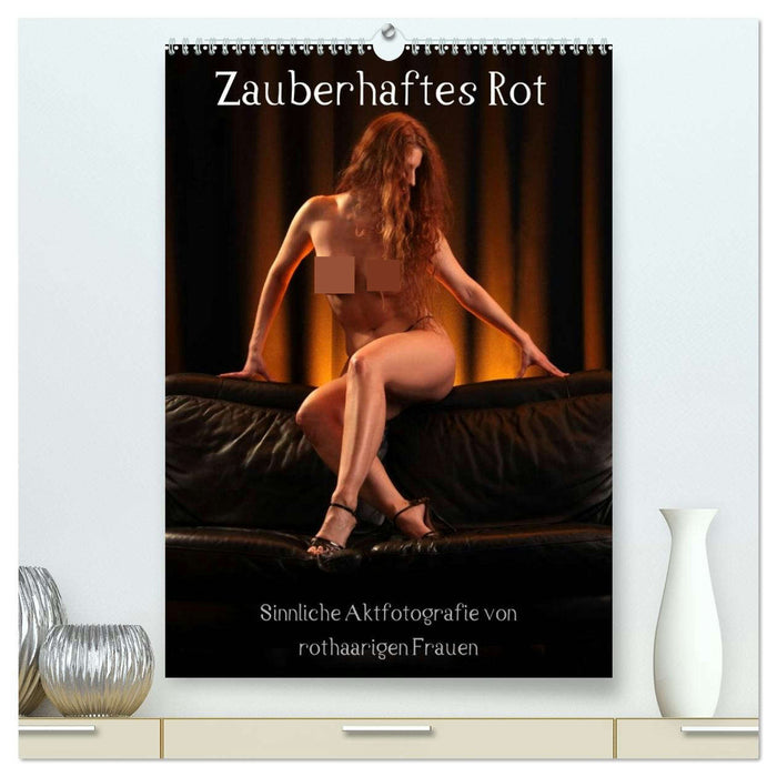 Zauberhaftes Rot (CALVENDO Premium Wandkalender 2026)
