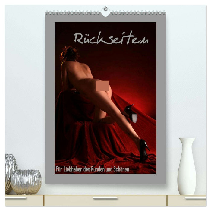 Rückseiten - Für Liebhaber des Runden und Schönen (CALVENDO Premium Wandkalender 2026)
