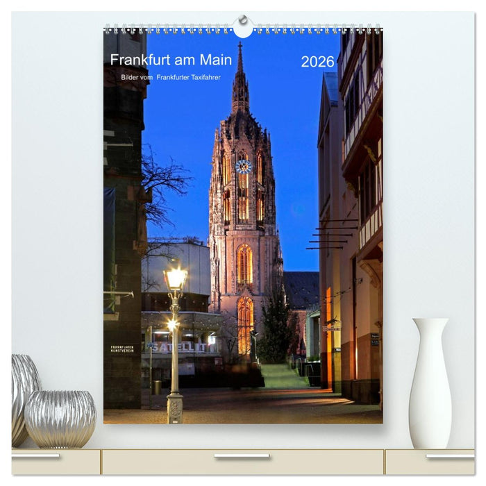 Frankfurt am Main 2026 Bilder vom Taxifahrer (CALVENDO Premium Wandkalender 2026)