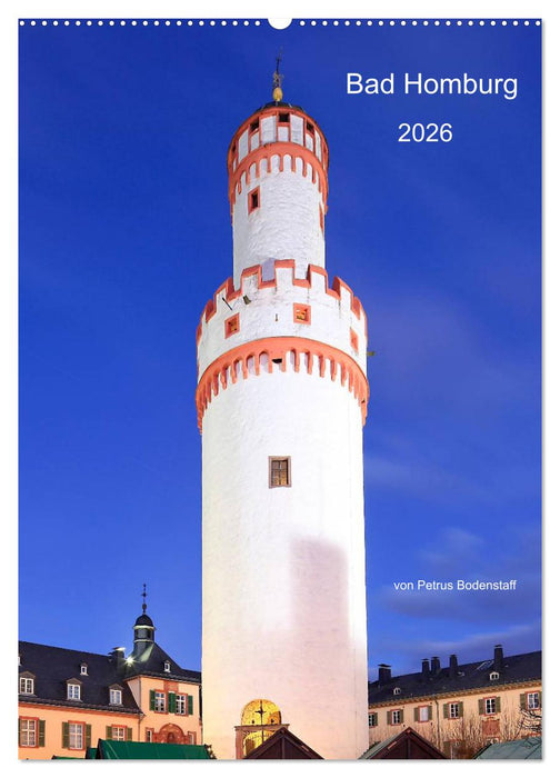 Bad Homburg 2026 von Petrus Bodenstaff (CALVENDO Wandkalender 2026)