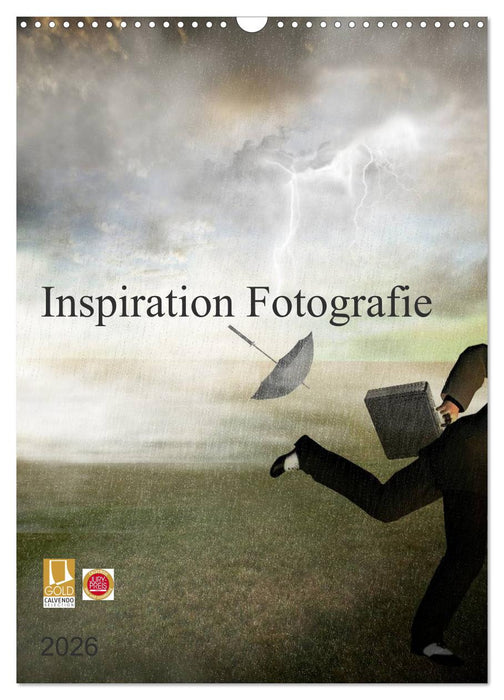 Inspiration Fotografie (CALVENDO Wandkalender 2026)