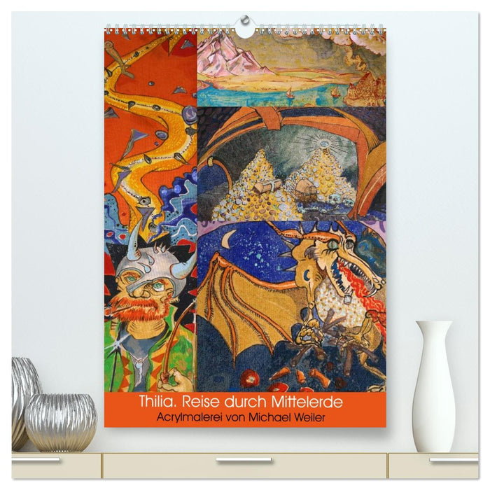 Thilia. Reise durch Mittelerde. Acrylmalerei von Michael Weiler. (CALVENDO Premium Wandkalender 2026)