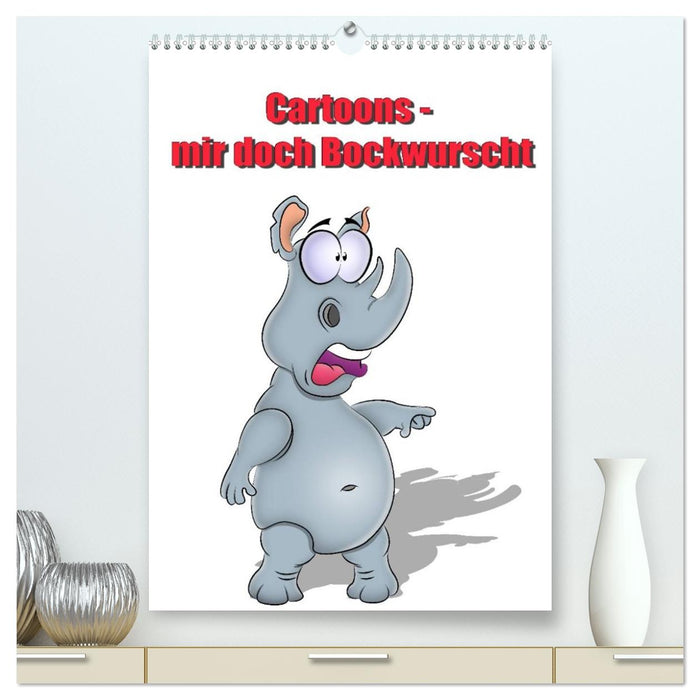 Cartoons - mir doch Bockwurscht (CALVENDO Premium Wandkalender 2026)