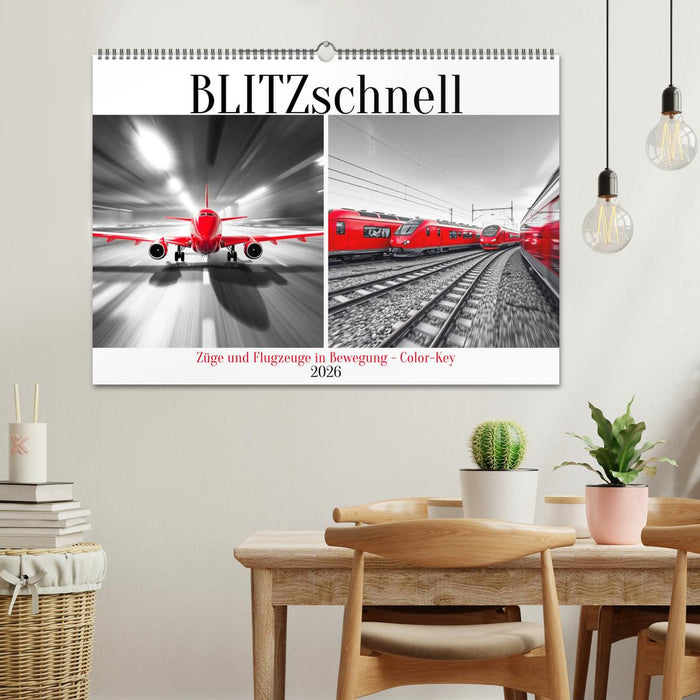 BLITZschnell - Züge und Flugzeuge in Bewegung - Color-Key (CALVENDO Wandkalender 2026)