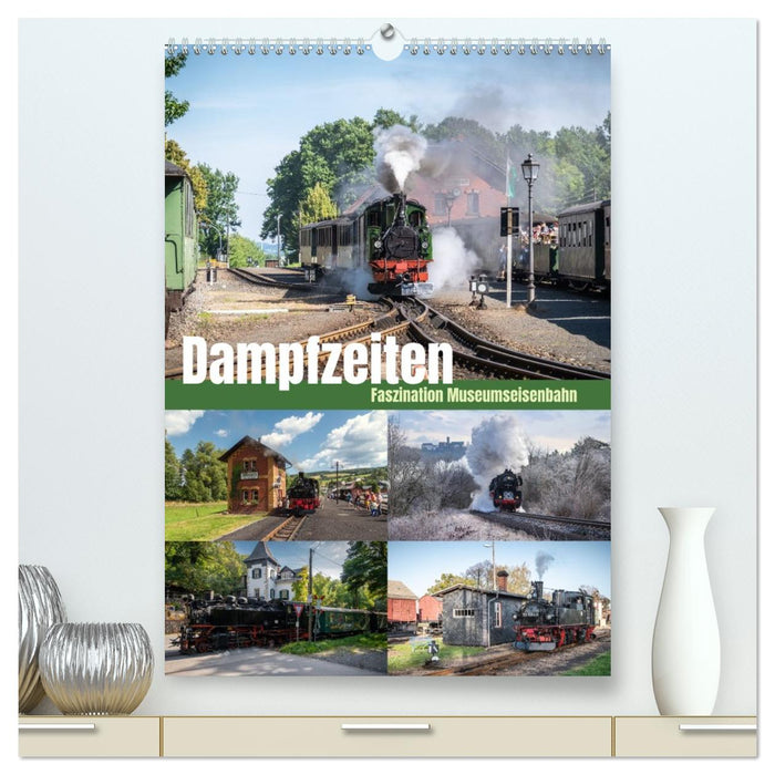 Dampfzeiten (CALVENDO Premium Wandkalender 2026)