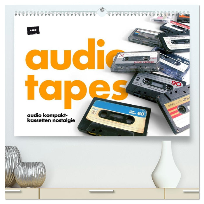 Audio Tapes (CALVENDO Premium Wandkalender 2026)