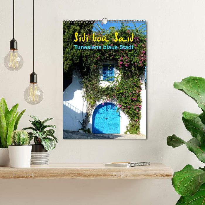 Sidi bou Saïd - Die blaue Stadt Tunesiens (CALVENDO Wandkalender 2026)