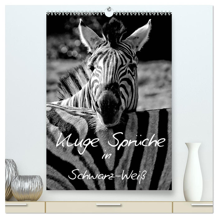 Kluge Sprüche in Schwarz-Weiß (CALVENDO Premium Wandkalender 2026)