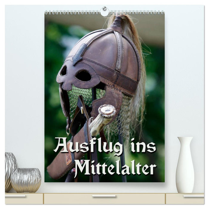 Ausflug ins Mittelalter (CALVENDO Premium Wandkalender 2026)