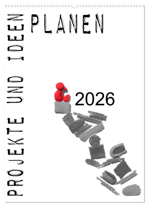 Projekte und Ideen planen (CALVENDO Wandkalender 2026)