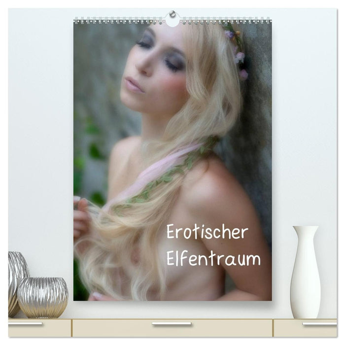Erotischer Elfentraum (CALVENDO Premium Wandkalender 2026)