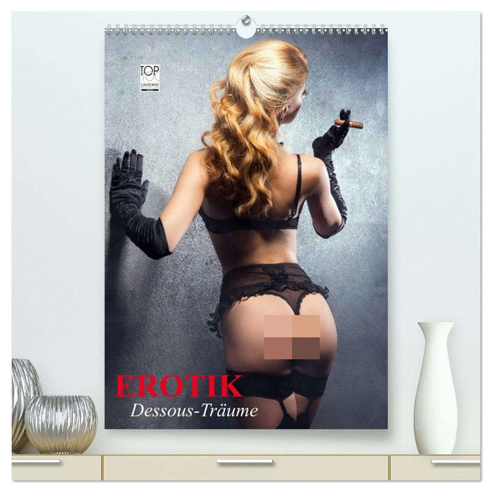 Erotik. Dessous-Träume (CALVENDO Premium Wandkalender 2026)