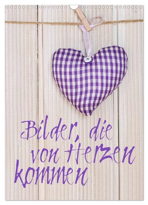 Bilder, die von Herzen kommen (CALVENDO Wandkalender 2026)