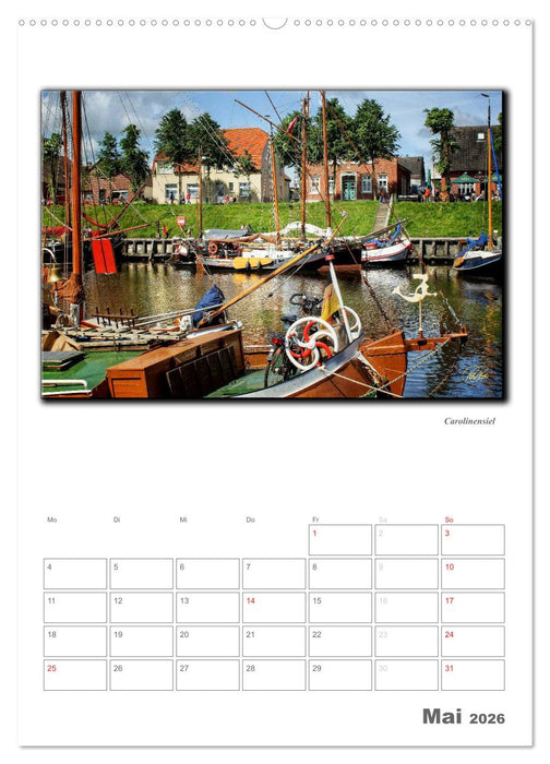 Ostfriesland - die bezaubernden alten Häfen / Planer (CALVENDO Premium Wandkalender 2026)