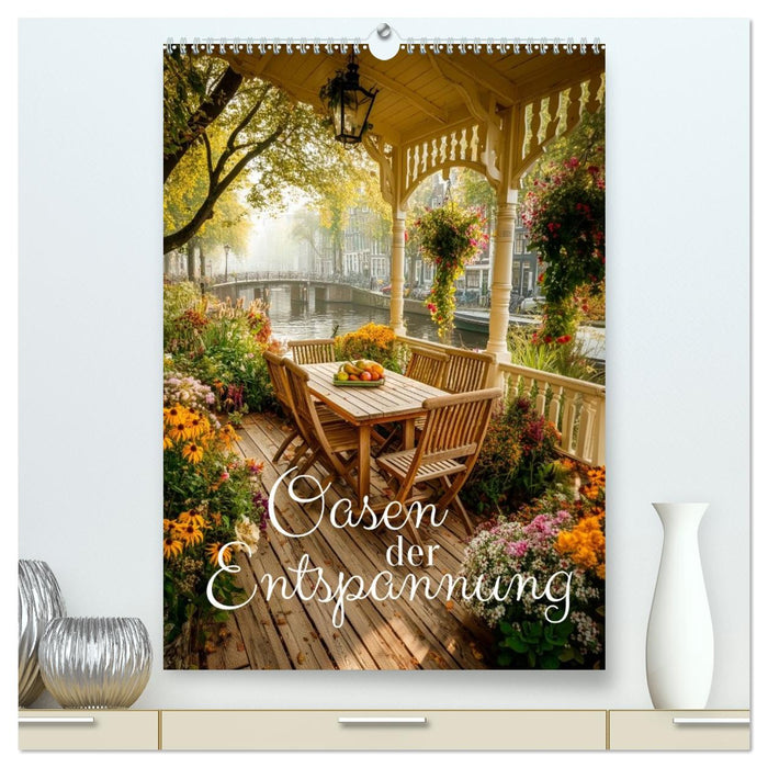 Oasen der Entspannung (CALVENDO Premium Wandkalender 2026)