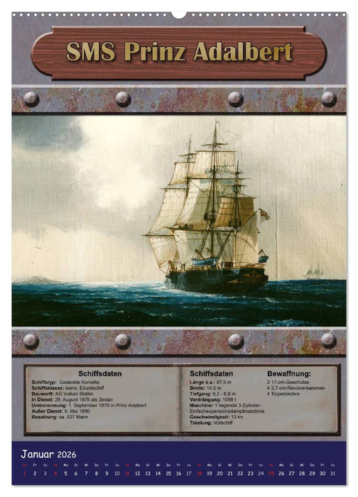 Die kaiserliche Marine 1871 - 1918 (CALVENDO Premium Wandkalender 2026)
